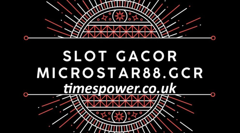Slot Gacor microstar88.gcr